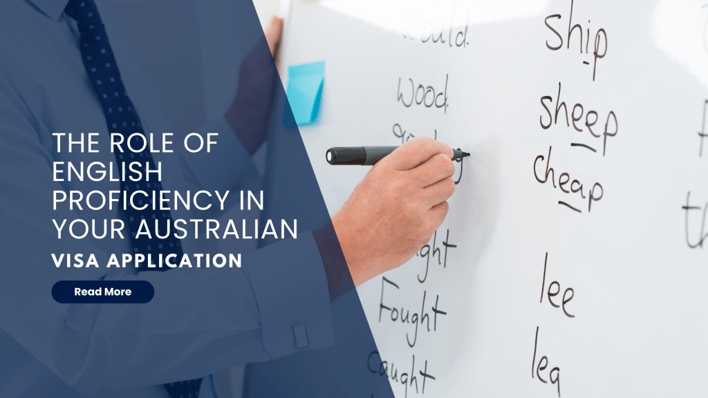 The Role of English Proficiency in Your Australian Visa Application